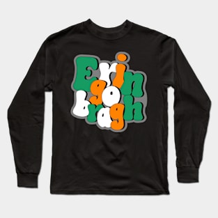 Erin Go Bragh Retro Long Sleeve T-Shirt